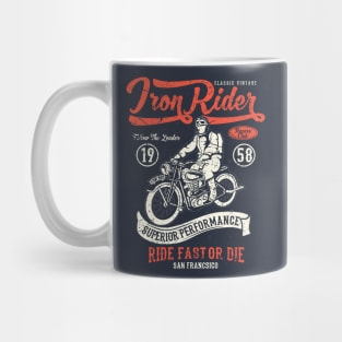 Iron Rider Ride Fast Or Die Motorcycle San Francisco Mug